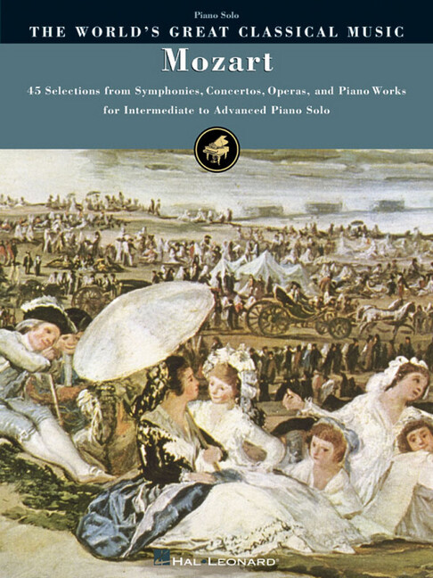 The World's great Classical Music - Mozart