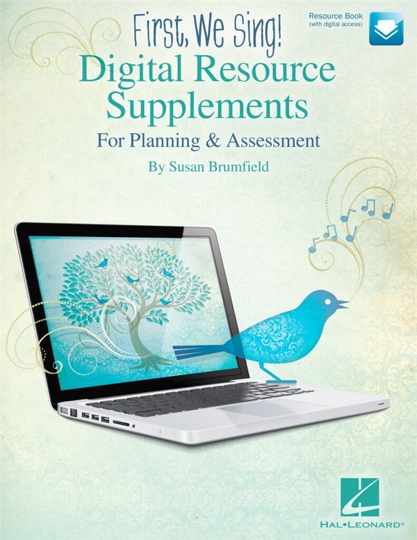 Susan Brumfield, First, We Sing! Digital Resource Supplements