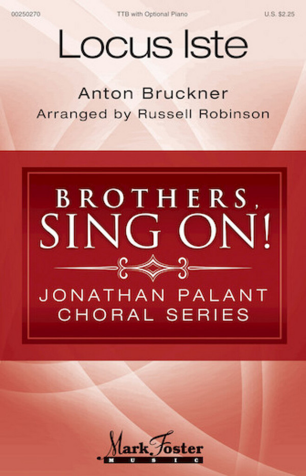 Anton Bruckner, Locus Iste