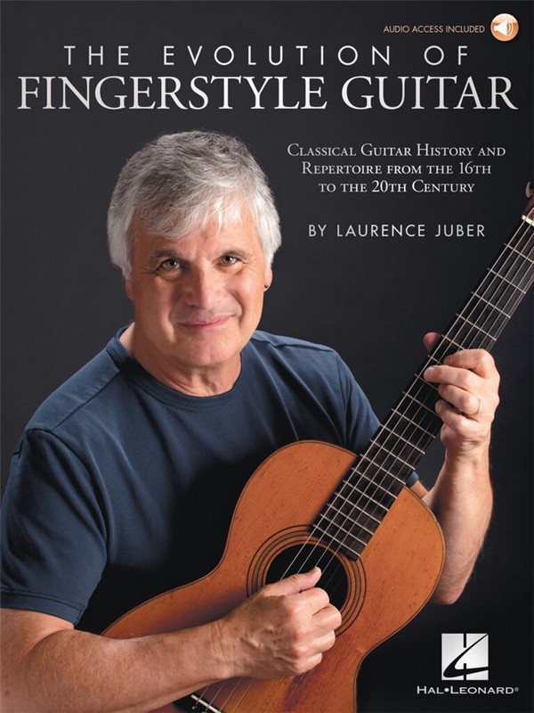 Laurence Juber, The Evolution of Fingerstyle Guitar