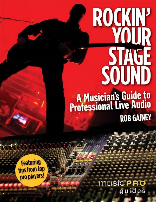 Rockin' Your Stage Sound