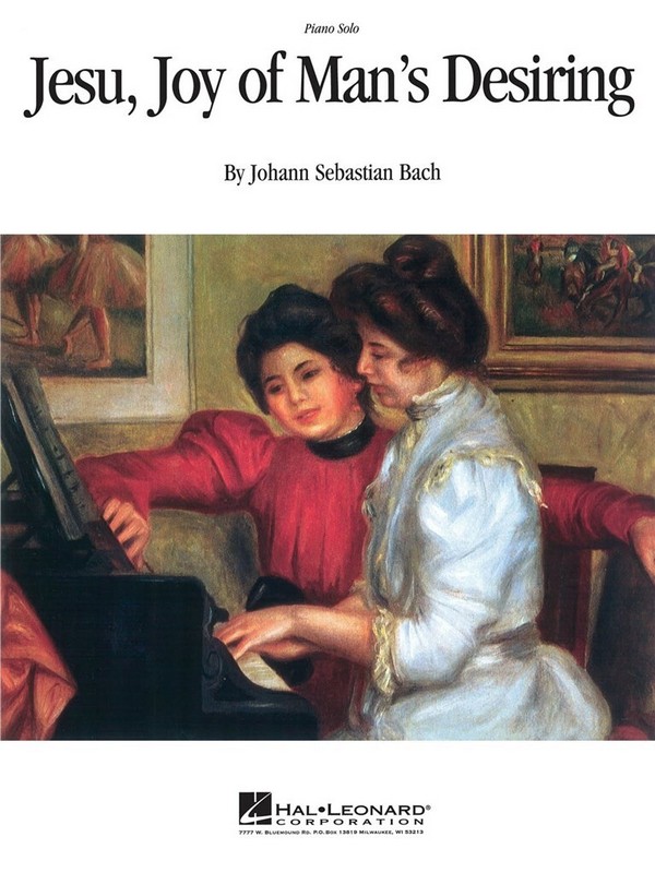 Johann Sebastian Bach, Jesu, joy of man's desiring