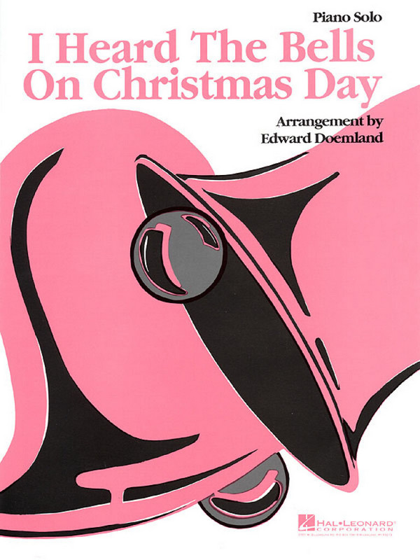 I heard the bells on Christmas Day