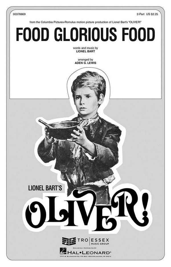 Lionel Bart, Food Glorious Food - Oliver (2-Part)