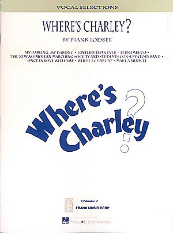 Frank Loesser, Where's Charley?