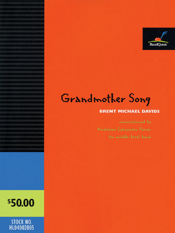 Brent Michael Davids , Grandmother Song