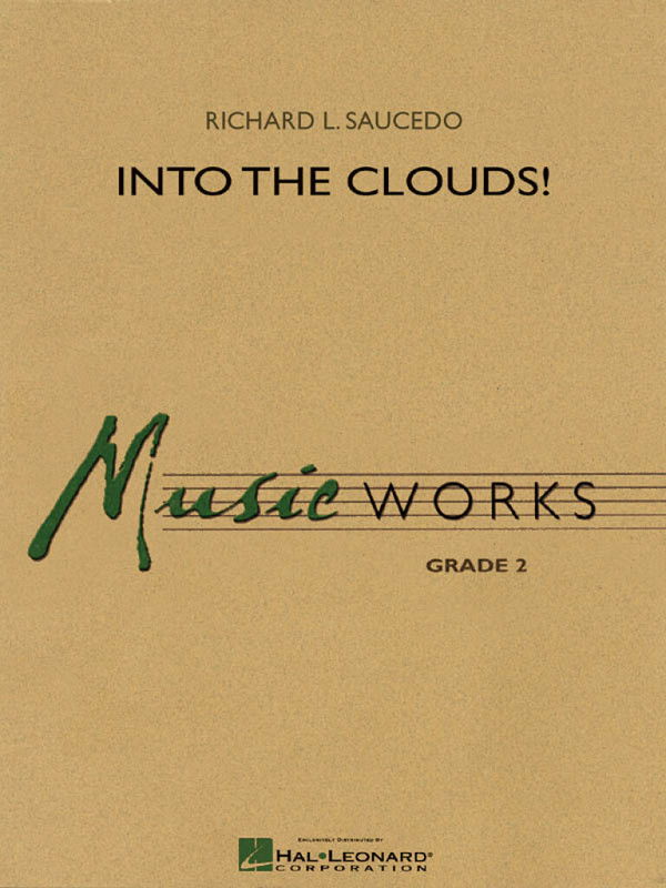 Richard L. Saucedo, Into the Clouds