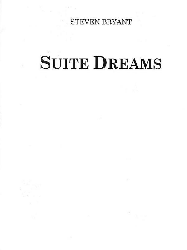 Steven Bryant, Suite Dreams