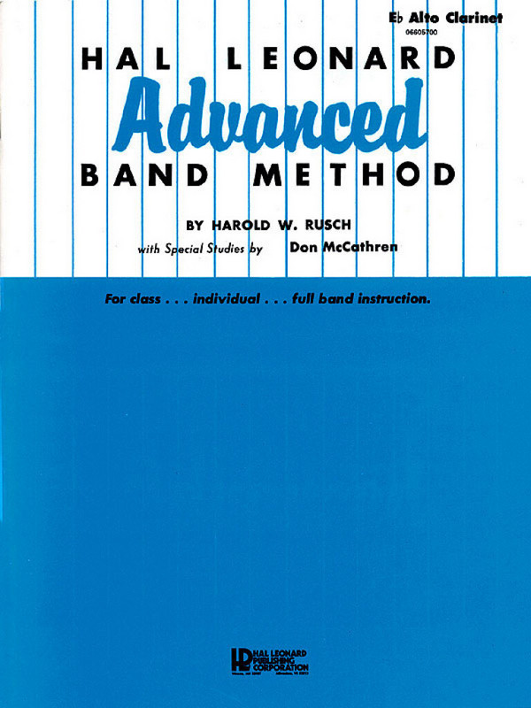 Harold W. Rusch, Hal Leonard Advanced Band Method