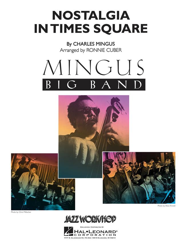 Charles Mingus, Nostalgia in Times Square