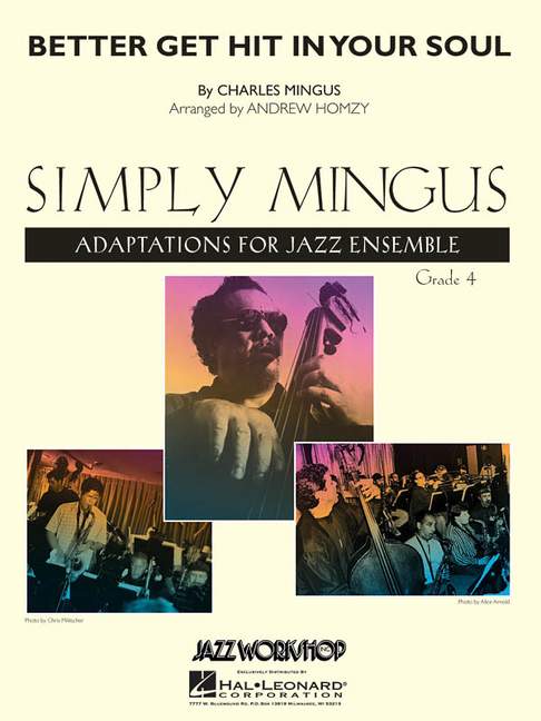 Charles Mingus, Better Get Hit in Your Soul