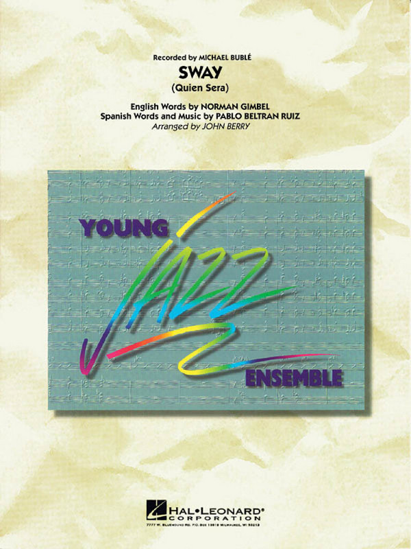 Norman Gimbel_Pablo Beltrán Ruiz, Sway (Quien Sera)