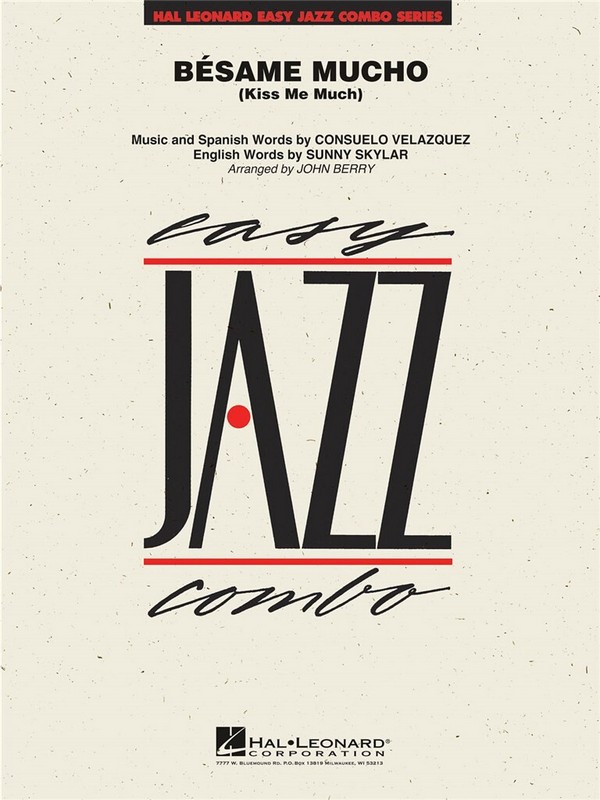 Consuelo Velazquez, Bésame Mucho (Kiss Me Much)