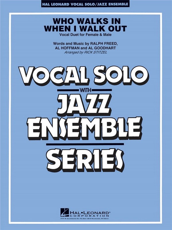 Al Goodhart_Al Hoffman_Ralph Freed, Who Walks in When I Walk Out [Key: