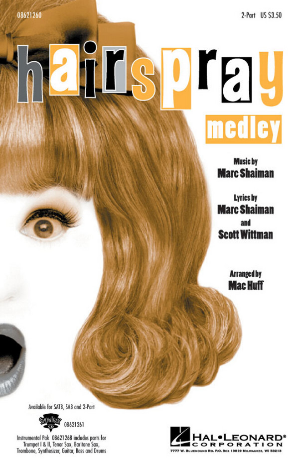 Marc Shaiman_Scott Wittman, Hairspray (Medley)