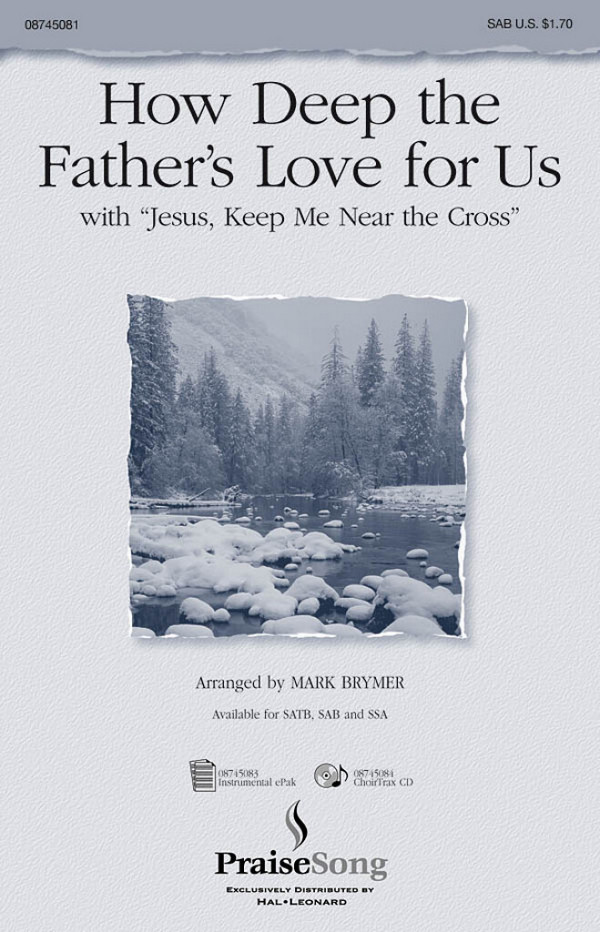 How Deep The Father's Love For Us (SAB)