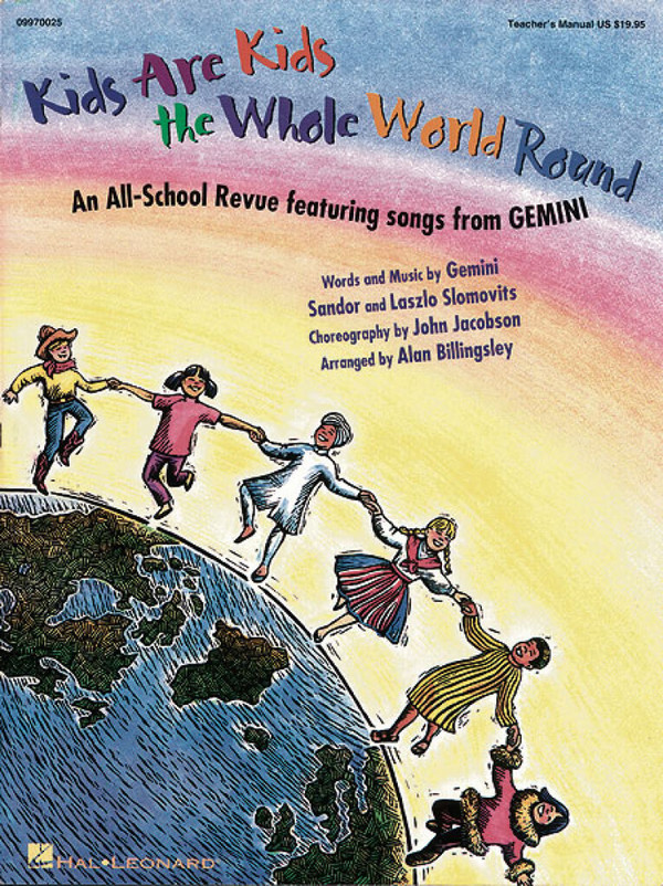 Gemini Saudor_Laslo Slomovits, Kids Are Kids the Whole World Round