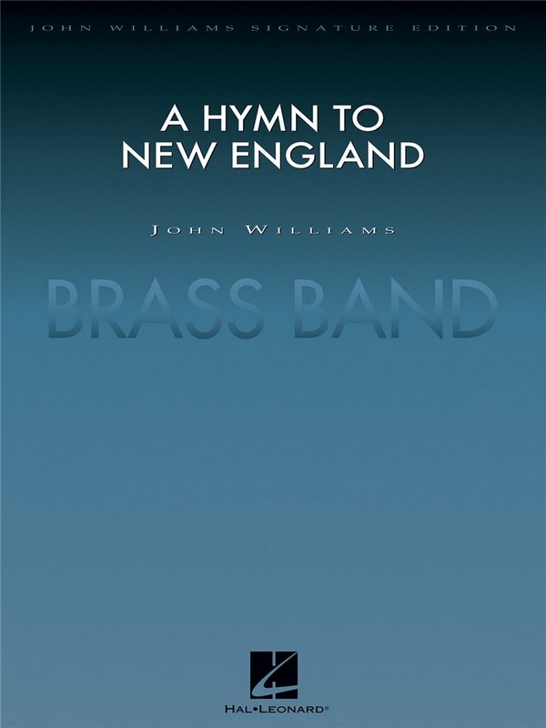 John Williams, A Hymn To New England