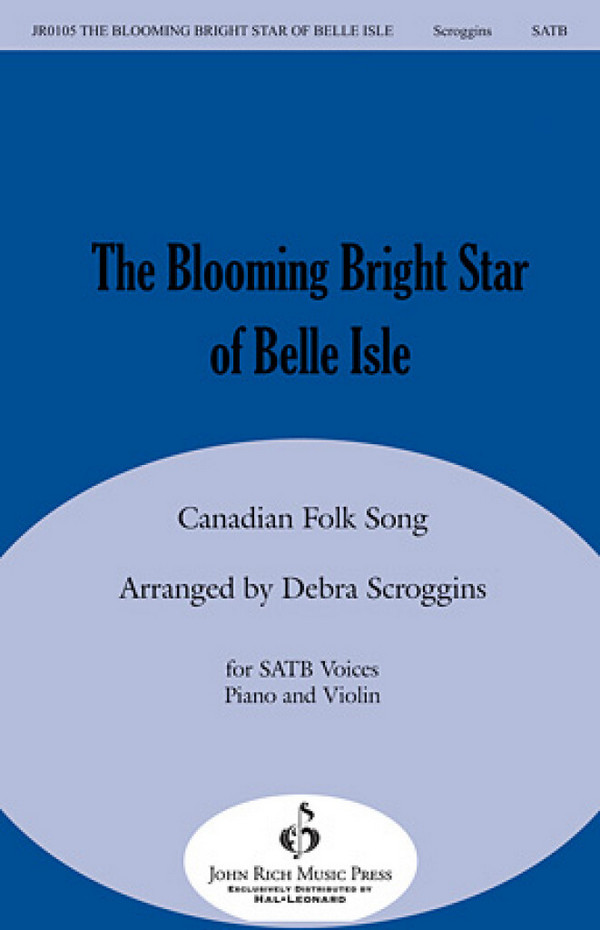 The Blooming Bright Star of Belle Isle