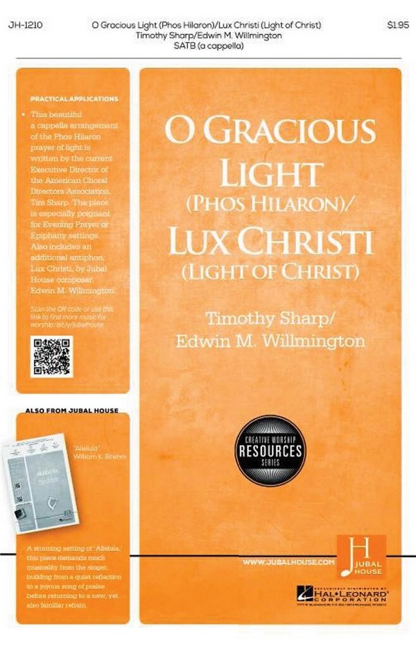 Timothy Sharp_Edwin Willmington, O Gracious Light/Lux Christi