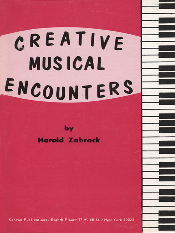 Harold Zabrack, Creative Musical Encounters