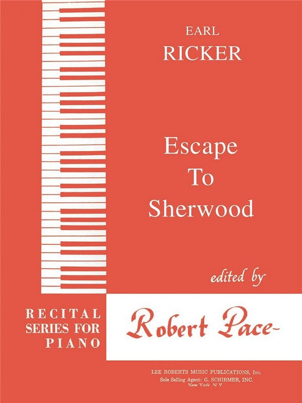 Earl Ricker, Escape To Sherwood