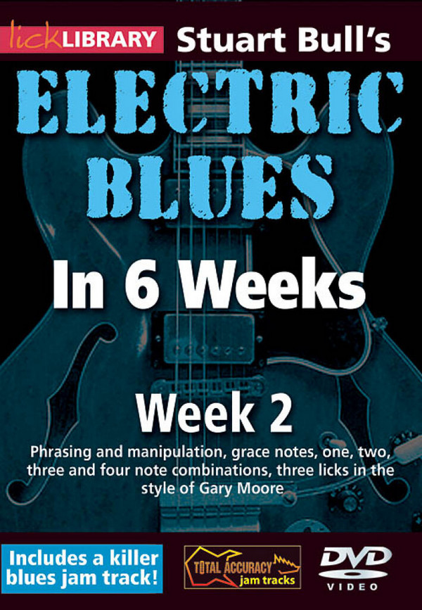 Stuart Bull's Electric Blues in 6 Weeks