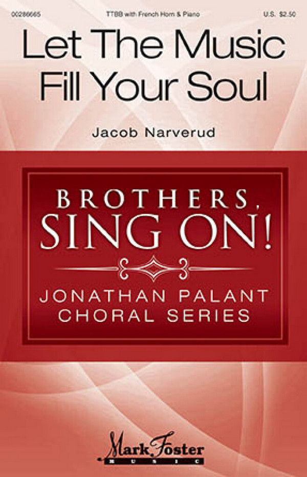 Jacob Narverud, Let the Music Fill Your Soul