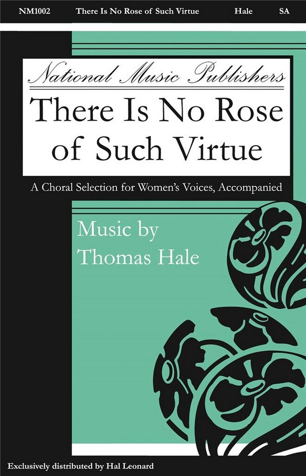 Hale Thomas, There Is No Rose Of Such Virtue