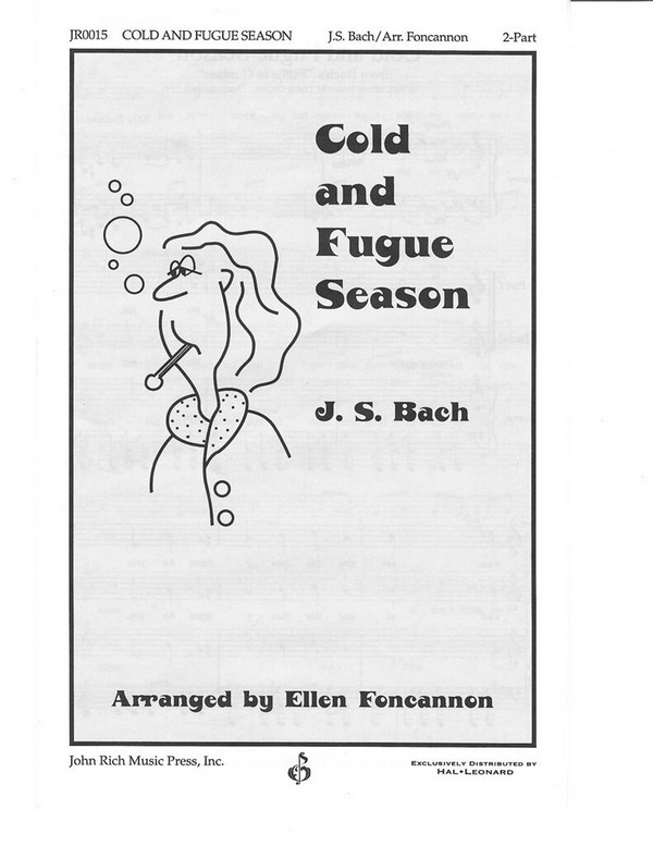Johann Sebastian Bach, Cold And Fugue Season