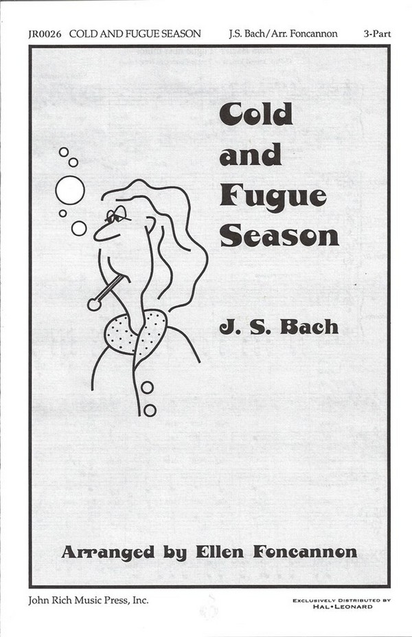 Johann Sebastian Bach, Cold and Fugue Season