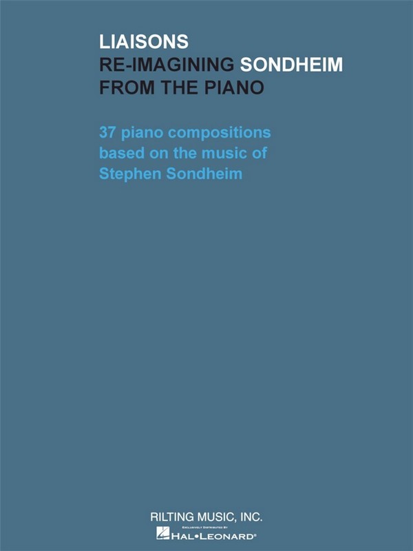 Liaisons: Re-imagining Sondheim From The Piano