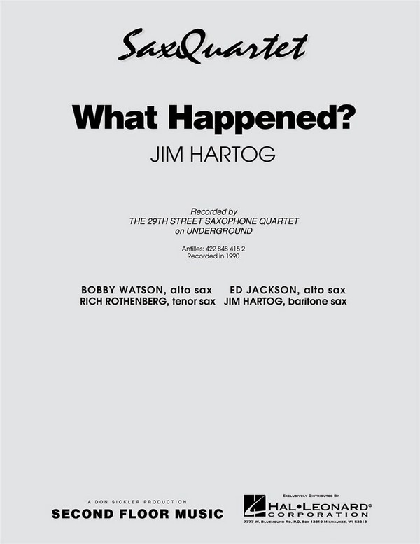 Jim Hartog, What Happened?