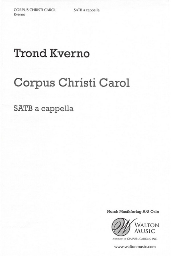 Trond Kverno, Corpus Christi Carol