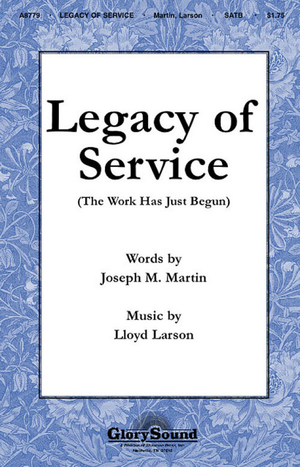 Joseph M. Martin_Lloyd Larson, Legacy of Service