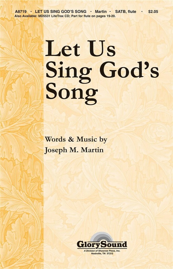 Francis H. Rowley_Joseph M. Martin, Let Us Sing God's Song