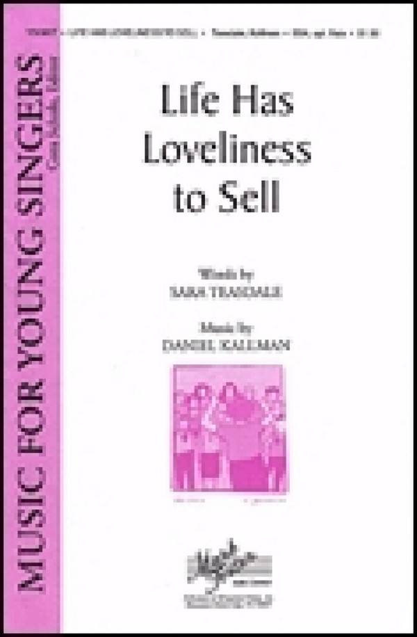 Daniel Kallman_Sara Teasdale, Life Has Loveliness to Sell