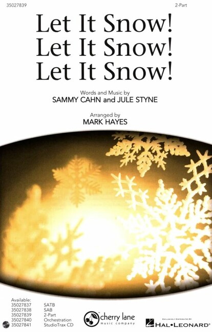 Let It Snow! Let It Snow! Let It Snow!