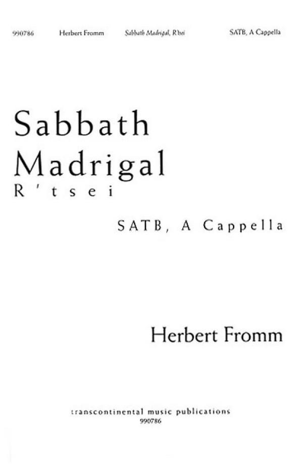 Herbert Fromm, Sabbath Madrigal
