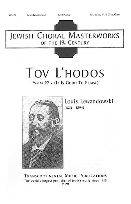 Louis Lewandowski, Tov L'hodos It Is Good to Give Thanks