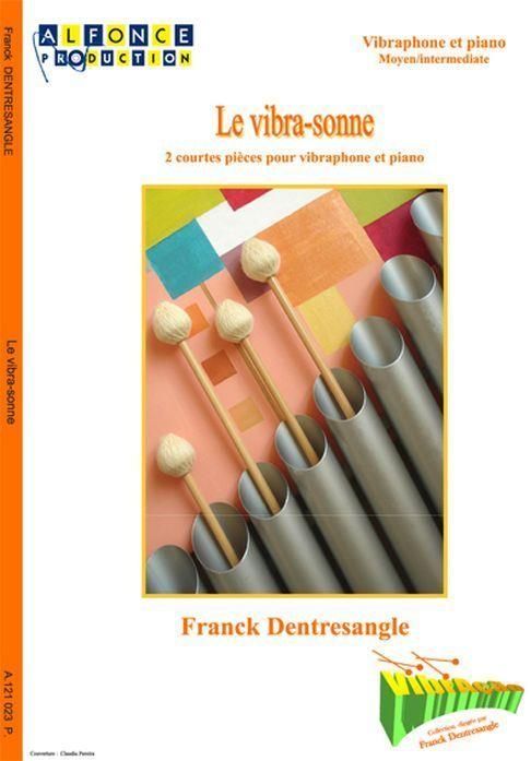 Franck Dentresangle, Le Vibra-Sonne