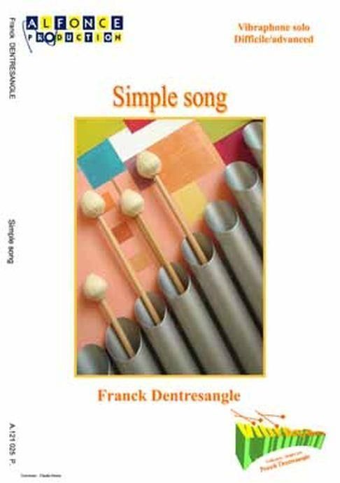 Franck Dentresangle, Simple Song
