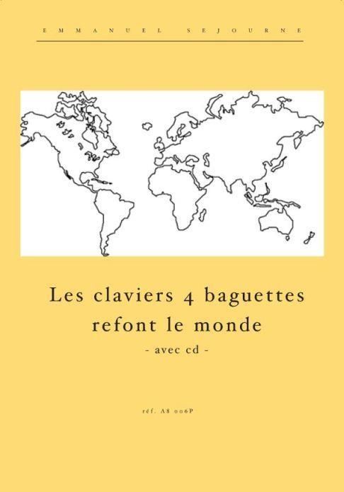 Les Claviers 4 Baguettes refont Le Monde (+Download)