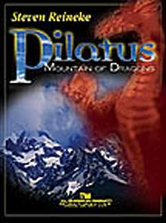 Steven Reineke, Pilatus: Mountain of Dragons