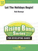 Rob Romeyn, Let The Holidays Begin!