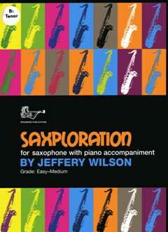 Jeffery Wilson, Saxploration for Tenor Saxophone
