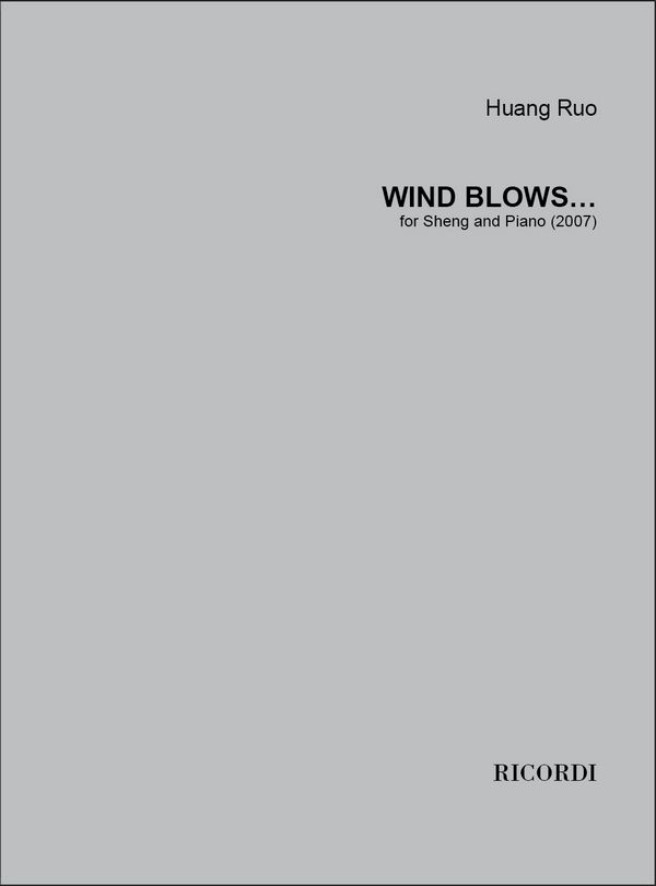 Huang Ruo, Wind Blows?