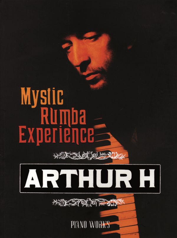 H. Arthur, Mystic Rumba Experience