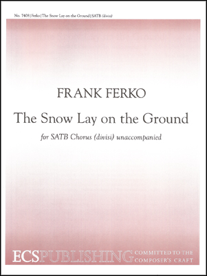 Frank Ferko, The Snow Lay on the Ground