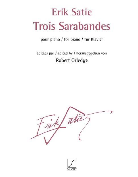 Erik Satie, Trois Sarabandes